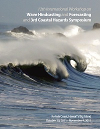 12th International Workshop on Wave Hindcasting and Forecasting & 3rd Coastal Hazard Symposium